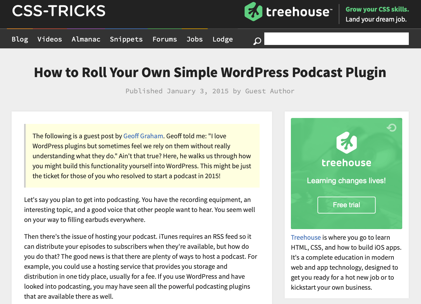 Screenshot of the first article I wrote for CSS-Tricks as designed the day it was published. The article is titled How to Roll Your Own Simple WordPress Podcast Plugin.
